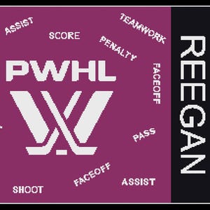May include: A purple graphic featuring the letters "PWHL" and a white "W" formed by crossed hockey sticks. The name "Reegan" is on a black vertical bar. Words such as "shoot", "pass", and "score" are scattered around the central design.