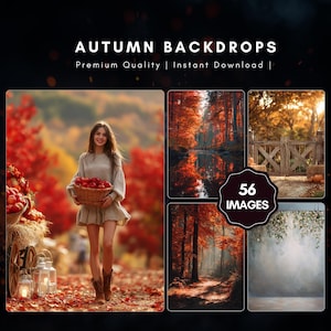May include: The image showcases autumn backdrops with a woman holding a basket of apples in a vibrant fall scene. The text reads "Autumn Backdrops" and "Premium Quality | Instant Download |" with a display of 56 images.