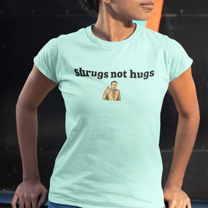 Shrugs Not Hugs Humorous T-Shirt, Casual Comfort Tee, Gift for Friends, Social Distancing Apparel, Humor Shirt