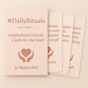 Baralho de Citações DailyRituals – Afirmações Espirituais para Imprimir para Mulheres | Volume 1: Cartas de Amor-Próprio e Cura (PDF Digital)