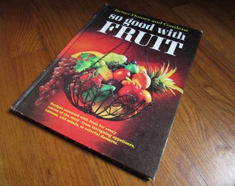 1968 Better Homes and Gardens Fruit Cookbook
