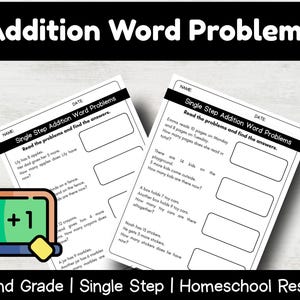 May include: Educational worksheet for 1st-2nd grade students featuring addition word problems. The black and white pages have fill-in-the-blank sections and the title "Single Step Addition Word Problems". A colorful laptop graphic with "1+1" is in the lower left.