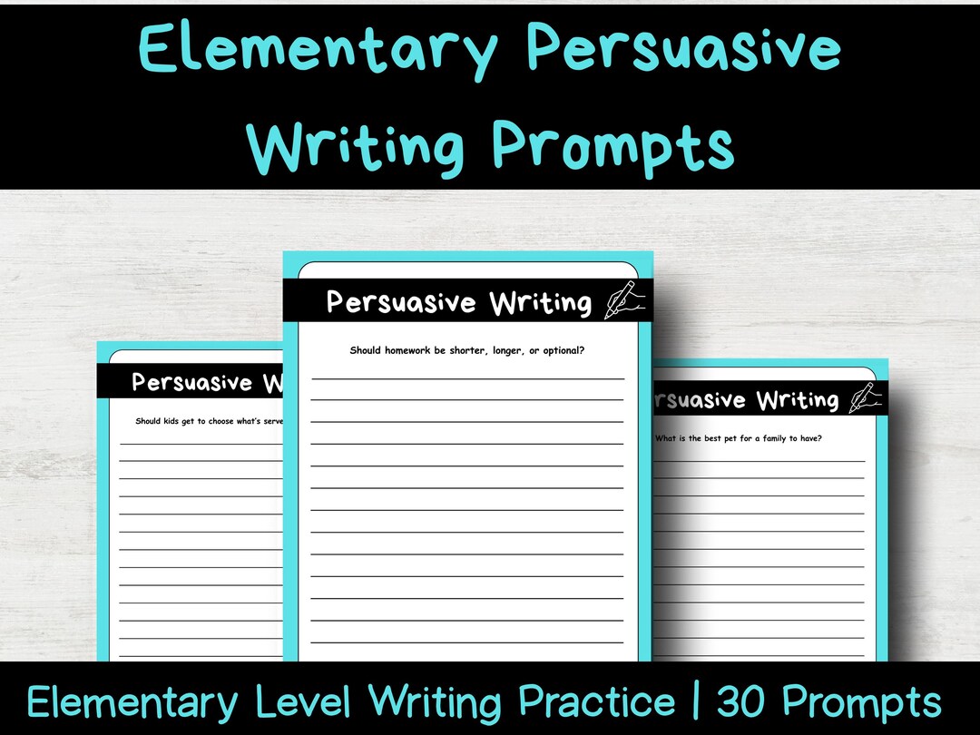 30 Persuasive Writing Prompts for Elementary Students | Printable ...
