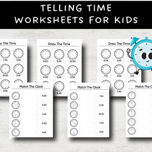 May include: Educational worksheets for kids with the title "TELLING TIME WORKSHEETS FOR KIDS". The worksheets include clock faces for drawing the time and matching the clock. A cartoon clock character is also present.