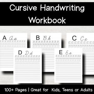 Può includere: Un quaderno di calligrafia corsiva intitolato "Cursive Handwriting Workbook" in testo bianco su sfondo nero. Il quaderno presenta pagine con le lettere corsive A, B, C, D ed E, con linee per esercitarsi. È visibile anche il testo "100+ Pages | Great for Kids, Teens or Adults".
