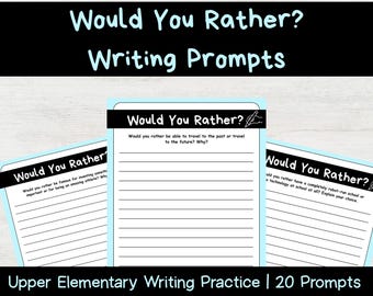 Would You Rather Writing Worksheets | Critical Thinking & Opinion Writing