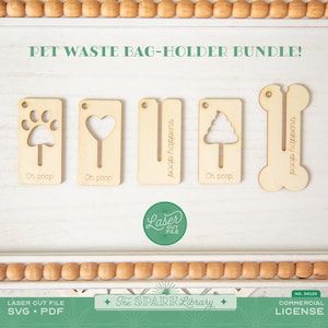 May include: A bundle of laser-cut wooden pet waste bag holders. Designs include a paw print, heart, tree, and bone shape. Each holder has a slot for bags and the words "Oh poop!" or "poop happens" are engraved on them. The text "PET WASTE BAG-HOLDER BUNDLE!" is at the top.
