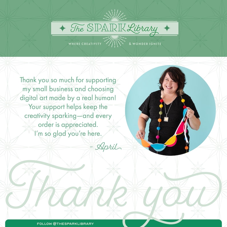 May include: A graphic with the text "The Spark Library" and "Where Creativity & Wonder Ignite." The image includes a woman holding a colorful garland and the words "Thank you" and a message of appreciation.