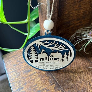 There&#39;s No Place Like Home for the Holidays Ornament – Christmas Tree Decoration, Holiday Keepsake Gift, Rustic Farmhouse Ornament