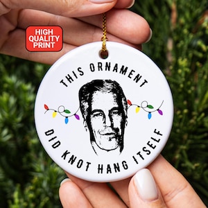 This Ornament Did Knot Hang Itself Funny Jeffrey Epstein Parody Christmas Ornament Dark Humor Gift Political Keepsake Unhinged Ornament Gift