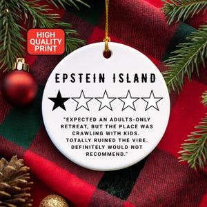 One-Star Review Epstein Island Ornament, Dark Adult Humor, Shocking Gag Gift, Controversial Christmas Tree Decoration, Fun Gift for Friends.