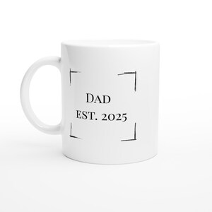 Dad Est 2025 mug - new dad gift, first father&#39;s day, pregnancy announcement mug