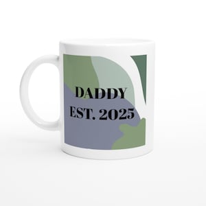 Dad Est 2025 mug - new dad gift, first father&#39;s day, pregnancy announcement mug
