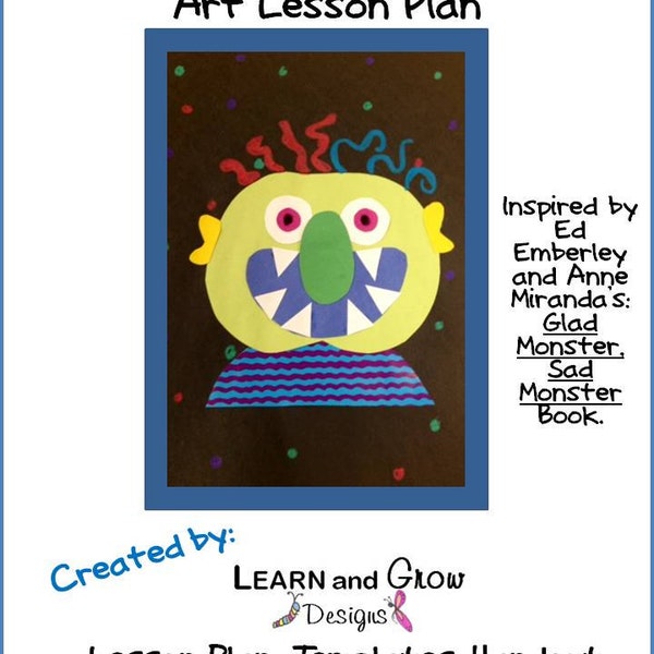 Glad Monster, Sad Monster Art Lesson for Kids with Templates