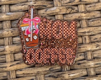 Mom Coffee Acrylic Flatback Cabochon Planar Charm Craft Embellishment For Badge Reels, Key chains, Charms, Junk Cases and more.