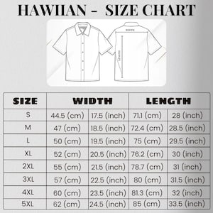 May include: A size chart for Hawaiian shirts, with measurements in both centimeters and inches. The chart includes sizes from S to 5XL, detailing width and length. The text "HAWIIAN - SIZE CHART" is at the top.