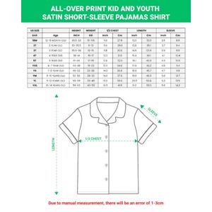 May include: Diagram of a satin short-sleeve pajama shirt with measurements in inches and centimeters. The chart includes sizes for children aged 12 months to 14 years old. The text at the top reads "ALL-OVER PRINT KID AND YOUTH SATIN SHORT-SLEEVE PAJAMAS SHIRT."