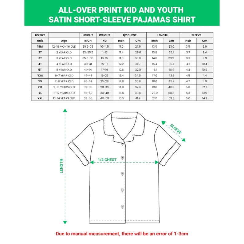 May include: Diagram of a satin short-sleeve pajama shirt with measurements in inches and centimeters. The chart includes sizes for children aged 12 months to 14 years old. The text at the top reads "ALL-OVER PRINT KID AND YOUTH SATIN SHORT-SLEEVE PAJAMAS SHIRT."