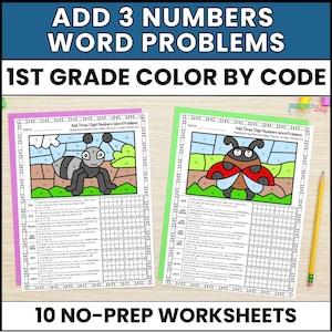 May include: Two educational worksheets titled Add 3 Numbers Word Problems 1st Grade Color By Code. The left sheet features an ant illustration, and the right sheet features a ladybug illustration. Both pages include math equations and color keys.