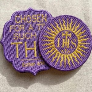 Regal Bundle Embroidered Patch Set - Chosen For Such a Time as This Esther Bible Verse and IHS Monostrance Patches - Christian Faith Gifts