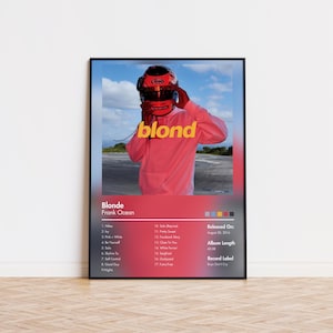 May include: Framed poster featuring the album cover for "Blonde" by Frank Ocean. The artwork shows a person in a pink outfit and a helmet with the word "blond" in pink. The poster includes the album's tracklist and release information.