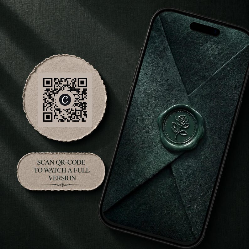 May include: A smartphone displaying a dark green envelope sealed with a wax rose emblem. Beside it, a circular paper tag features a black QR code with a central letter C, and an oval paper tag displays the text: SCAN QR-CODE TO WATCH A FULL VERSION.