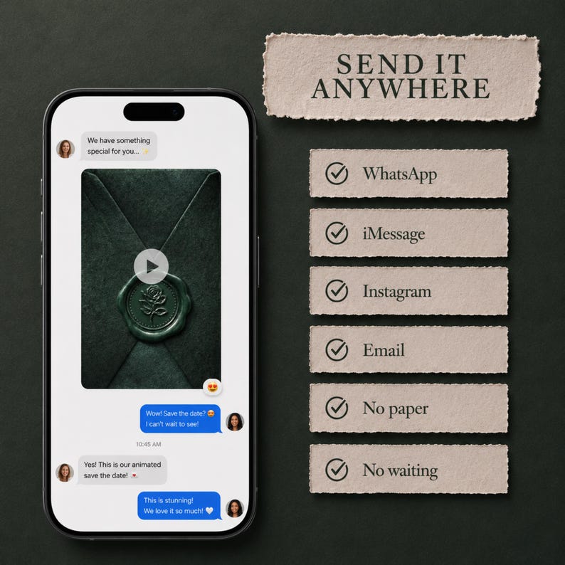 May include: A smartphone displaying a messaging interface with a video of a dark green envelope sealed with a rose wax stamp. To the right, a list on torn paper reads: SEND IT ANYWHERE, WhatsApp, iMessage, Instagram, Email, No paper, No waiting.
