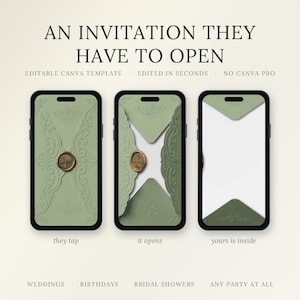 May include: An editable digital invitation template displayed on three smartphones. The screen shows a sage green envelope with ornate embossed details and a gold wax seal. The sequence demonstrates the envelope closed, opening, and fully open.