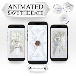 May include: Three smartphones displaying an animated wedding save the date template. The screens show a white ornate frame, a couple in wedding attire, and a central wax seal design. Text includes "ANIMATED SAVE THE DATE" and "EDIT & READY 5 MIN".