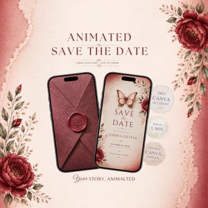 May include: Two smartphones displaying a digital wedding invitation template with burgundy floral accents. One screen shows a closed envelope with a wax seal, the other shows a butterfly graphic and text reading SAVE THE DATE, JOHN & OLIVIA.