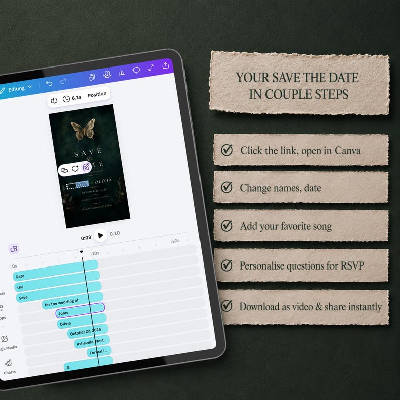 May include: A digital tablet displaying a Canva interface for a Save the Date video template featuring a butterfly graphic. Beside it, five paper-textured strips list instructions: Click the link, open in Canva, Change names, date, Add your favorite song, Personalise questions for RSVP, Download as video & share instantly.