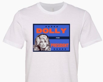 Dolly för president t-shirt Dolly Parton t-shirt
