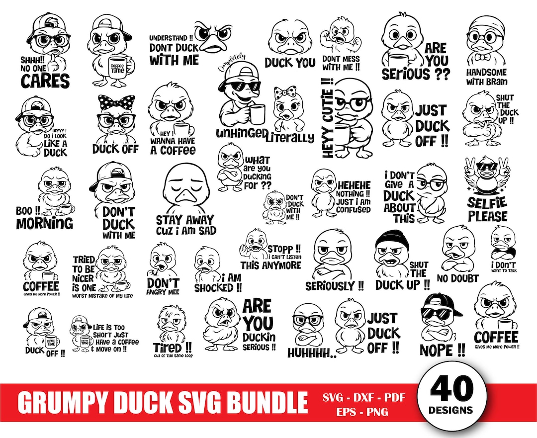 40 Grumpy Duck SVG Bundle, Grumpy SVG, Grumpy Funny Animals, Funny Duck ...