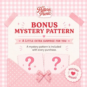 May include: A pink and white gingham background featuring a central white card with scalloped edges. The text reads Pattern Picnic, BONUS MYSTERY PATTERN, A LITTLE EXTRA SURPRISE FOR YOU, and A mystery pattern is included with every purchase. Two question marks are displayed above a pink bow, with a circular badge stating MYSTERY INSIDE.