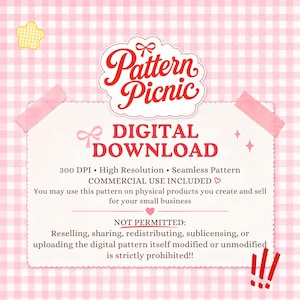 May include: A digital download graphic featuring the text Pattern Picnic in red script, followed by DIGITAL DOWNLOAD, 300 DPI, High Resolution, Seamless Pattern, COMMERCIAL USE INCLUDED, and usage terms on a white scalloped card with pink tape.