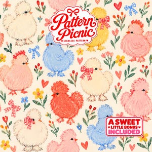 May include: A seamless pattern featuring illustrated fluffy chicks in shades of cream, blue, pink, and orange, accented with small flowers, hearts, and bows. The text Pattern Picnic and A SWEET LITTLE BONUS INCLUDED are visible.