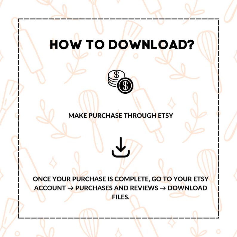 May include: A white graphic with the text "HOW TO DOWNLOAD?" and instructions for downloading files after purchase on Etsy. Includes dollar sign icons and an arrow pointing down. The background has a light beige pattern.