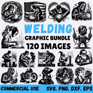 May include: A black and white graphic bundle with 120 images related to welding. The images include welders, sparks, and the text "Welding Graphic Bundle". The images are in SVG, PNG, DXF, and EPS formats and are for commercial use.
