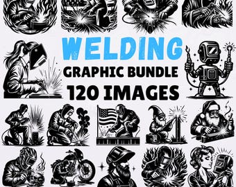 Welding Graphic Bundle SVG 120 Welder Clipart Designs for Cricut and Silhouette | Welding Helmet Torch Metalworker Vector Files
