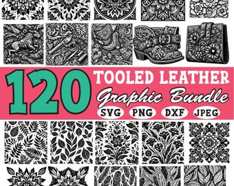 120 Tooled Leather Digital Bundle Svg Png Eps Jpeg | Western Floral Engraved Patterns | Mandala Paisley Vintage Clipart Set