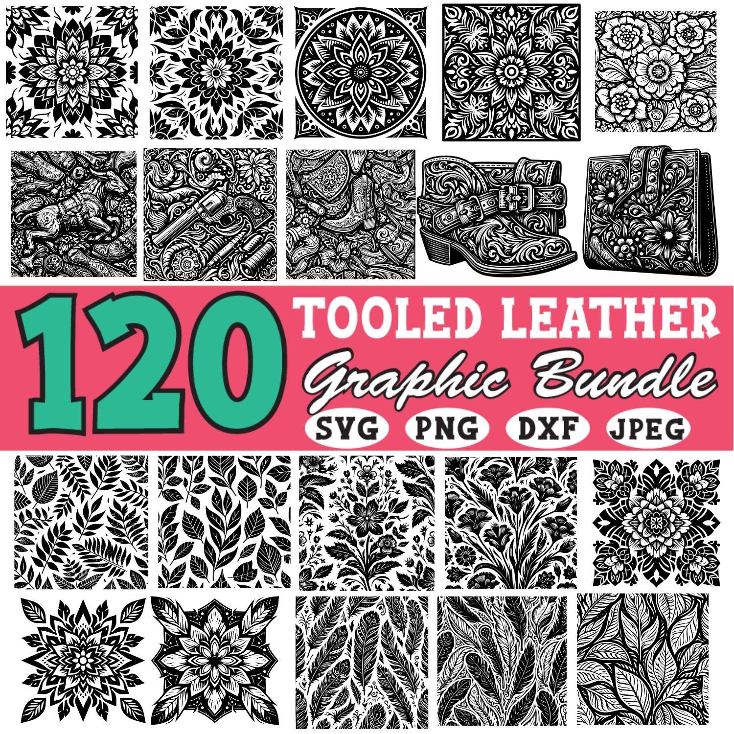 120 Tooled Leather Digital Bundle Svg Png Eps Jpeg | Western Floral Engraved Patterns | Mandala Paisley Vintage Clipart Set