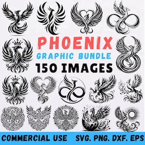 May include: A collection of black and white phoenix graphic designs. The text "PHOENIX GRAPHIC BUNDLE 150 IMAGES" is displayed in red and blue. The bottom of the image includes the text "COMMERCIAL USE SVG. PNG. DXF. EPS."