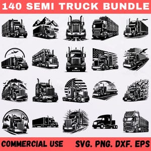 May include: A collection of 140 semi-truck illustrations in black and white. The images showcase various truck designs, some with trailers, against different backgrounds. Text at the top reads "140 SEMI TRUCK BUNDLE". The bottom text says "COMMERCIAL USE SVG. PNG. DXF. EPS".