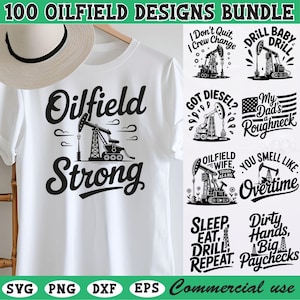 Oilfield SVG Bundle for Men and Women | 100 Oilfield Worker Quotes | Funny Roughneck Oil Rig Clipart for Cricut & Sublimation