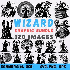 May include: A selection of black and white wizard-themed graphics. The image features illustrations of wizards, magical symbols, and a dragon. Text on the image reads "WIZARD GRAPHIC BUNDLE 120 IMAGES COMMERCIAL USE SVG. PNG. EPS."