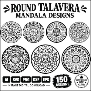 Puede incluir: Una colección de diseños de mandalas redondos Talavera en blanco y negro con intrincados patrones florales y geométricos. El texto dice ROUND TALAVERA MANDALA DESIGNS, AI SVG PNG DXF EPS, 150 DESIGNS y COMMERCIAL USE ALLOWED.