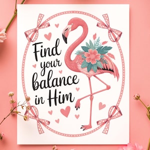 Flamingo Christian PNG: Find Your Balance, Floral Faith Design (Digital Download)