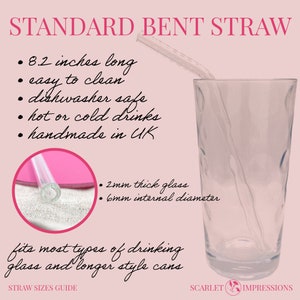 May include: A standard bent glass drinking straw, 8.2 inches long, with a 6mm internal diameter. The straw is shown in a glass, and a close-up of the straw is shown on a pink and white surface. The straw is dishwasher safe and can be used for hot or cold drinks. It is handmade in the UK.