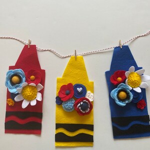 Crayon Felt Flower Banner, School Garland, Classroom Bunting, Teacher Decoration and Gift