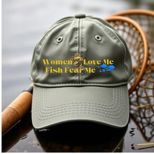 Embroidered Distressed Dad Hat, Fishing Quote, Women want me. Fish fear me. Gift Idea for Dad, Birthday, Men&#39;s Cap, Adventure Hat